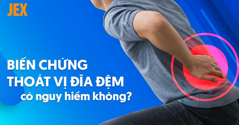 Biến chứng thoát vị đĩa đệm phổ biến