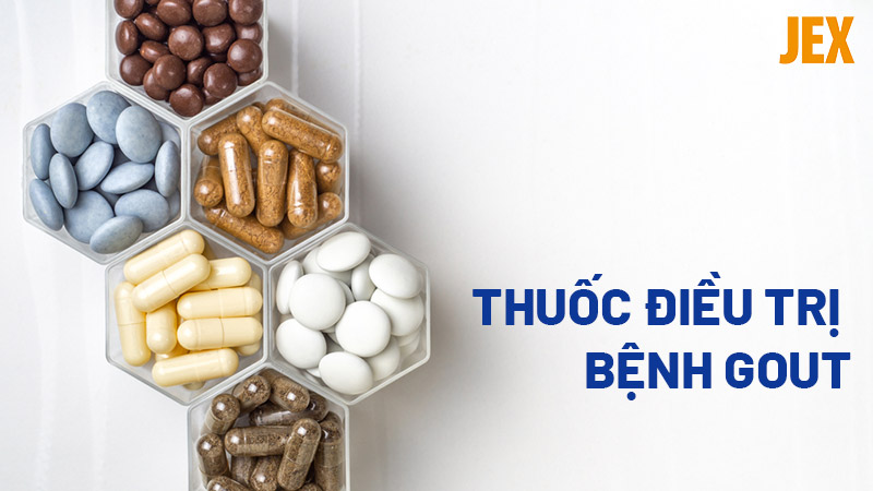 Hai nhóm thuốc điều trị bệnh gút được sử dụng phổ biến hiện nay