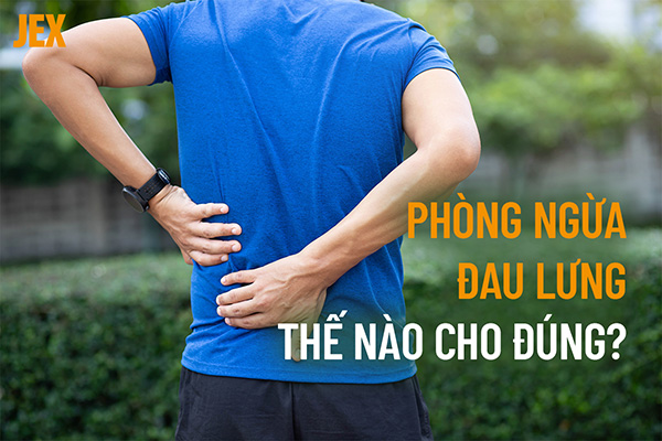 15 cách phòng ngừa đau lưng đạt hiệu quả cao ít ai biết