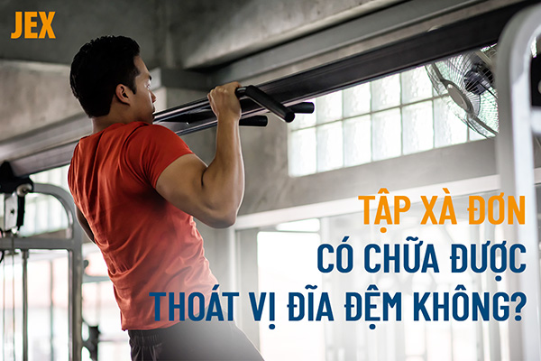 Cách chữa thoát vị đĩa đệm bằng xà đơn hiệu quả không? Tập ra sao?