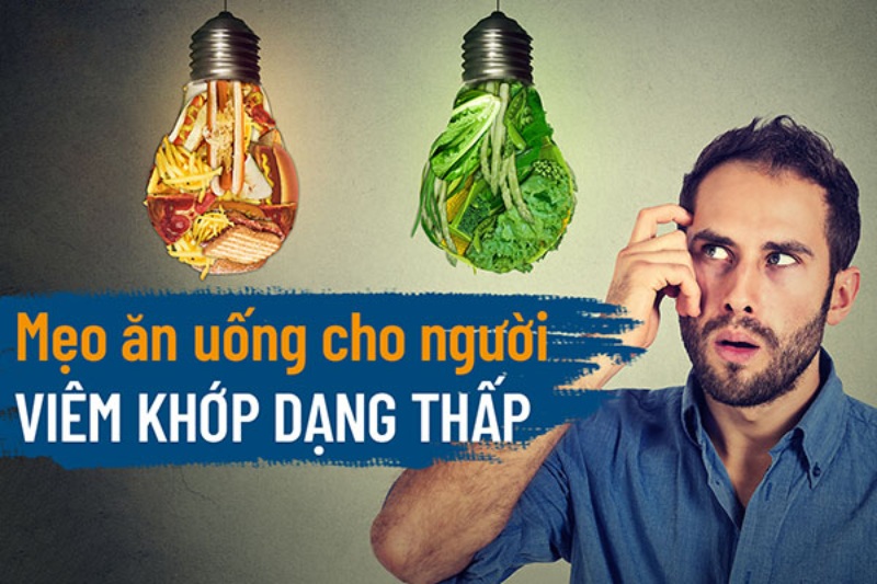 Viêm khớp dạng thấp nên ăn và kiêng ăn gì?