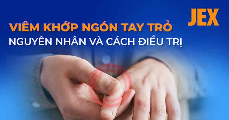 Viêm khớp ngón tay trỏ: Nguyên nhân, dấu hiệu và cách điều trị