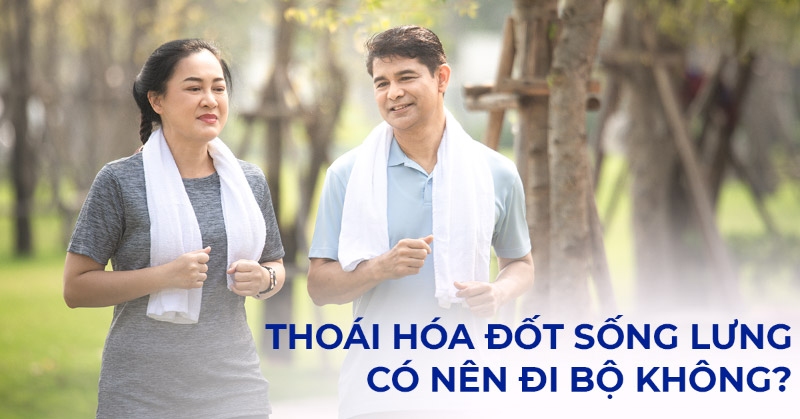 Thoái hóa đốt sống lưng có nên đi bộ không? Cần lưu ý gì?