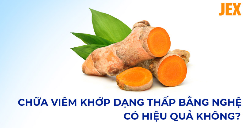 Chữa viêm khớp dạng thấp bằng nghệ có hiệu quả không? Dùng thế nào?
