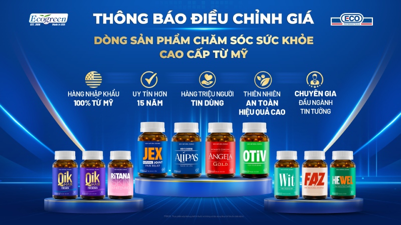 THÔNG BÁO ĐIỀU CHỈNH GIÁ ECOGREEN – DÒNG SẢN PHẨM CHĂM SÓC SỨC KHỎE CAO CẤP TỪ MỸ
