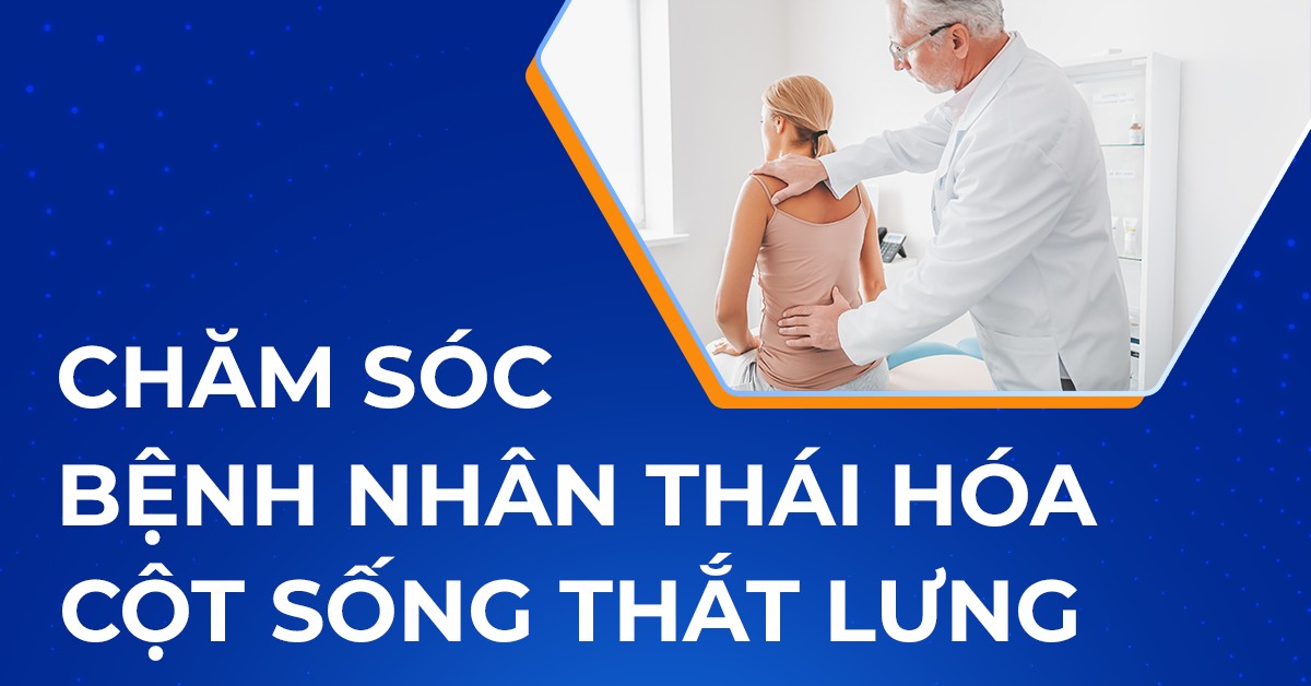 Hướng dẫn lập kế hoạch chăm sóc bệnh nhân thoái hóa cột sống