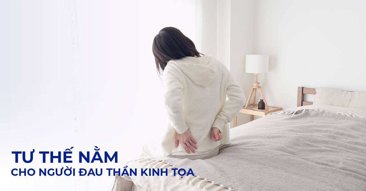7 tư thế nằm cho người đau thần kinh tọa giúp giảm đau, dễ ngủ